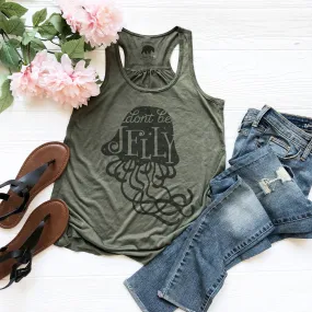 Don't Be Jelly flowy racerback tank tops